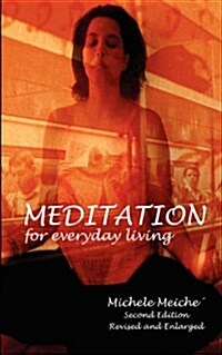 Meditation for Everyday Living (Paperback)