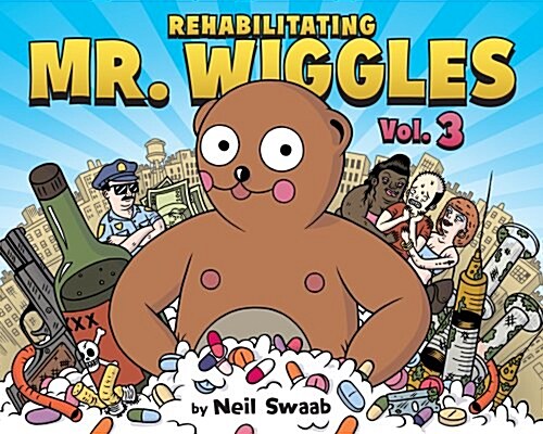 Rehabilitating Mr. Wiggles: Vol. 3 (Paperback)