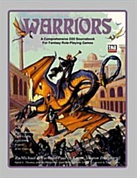 Warriors: A Comprehensive D20 Sourcebook for Fantasy Role-Playing Games (Paperback)