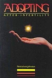 Adopting After Infertility (Paperback)