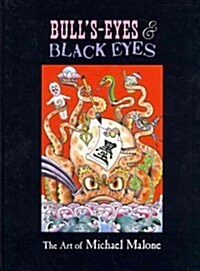 Bulls-Eyes & Black Eyes (Hardcover)