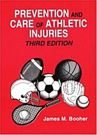 Prevention and Care of Athletic Injuries (Paperback, 3rd)