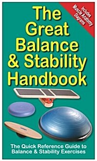 The Great Balance and Stability Handbook (Paperback)