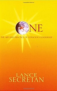 One: The Art and Practice of Conscious Leadership (Hardcover, 0)