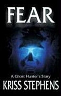 Fear: A Ghost Hunters Story (Paperback)