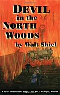 Devil in the North Woods (Paperback)