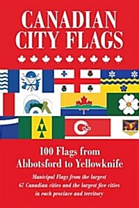 Canadian City Flags (Paperback, 1st)