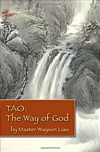 Tao the Way of God (Paperback)
