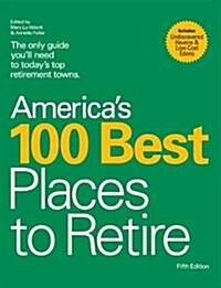 Americas 100 Best Places to Retire (Paperback, 5th)