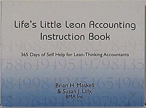 Lifes Little Lean Accounting Instruction Book (Paperback, 1st)