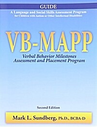VB-MAPP: Verbal Behavior Milestones Assessment and Placement Program, Full Set (Perfect Paperback, 2nd)