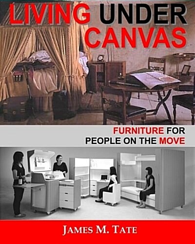 Living Under Canvas: Furniture For People On The Move (Paperback)