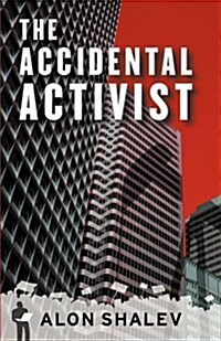 The Accidental Activist (Paperback)
