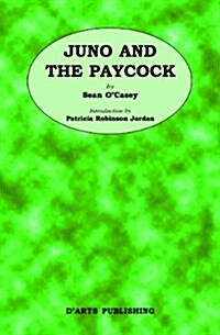 Juno and the Paycock by Sean OCasey (Paperback)