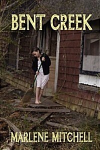 Bent Creek (Paperback)