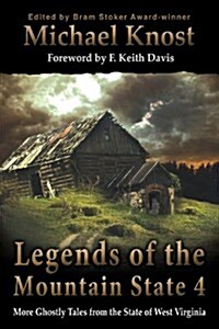 Legends of the Mountain State 4 (Perfect Paperback, 1st)