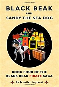 Black Beak and Sandy the Sea Dog (Paperback)