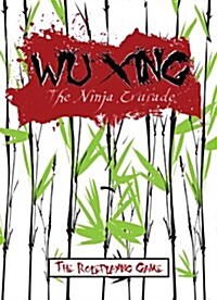 Wu Xing: The Ninja Crusade (3EG101) (Perfect Paperback)