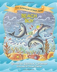 The Adventures of Isaiah James: Beach Boy (Paperback)