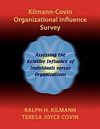 Kilmann-Covin Organizational Influence Survey (Paperback)