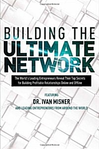 Building the Ultimate Network (Hardcover)