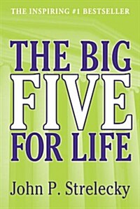 The Big Five for Life - New 2012 Edition! (Hardcover, 2nd)