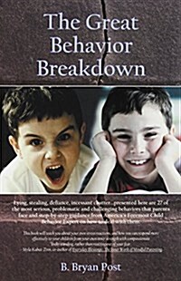 The Great Behavior Breakdown (Paperback, 1st Unabridged)