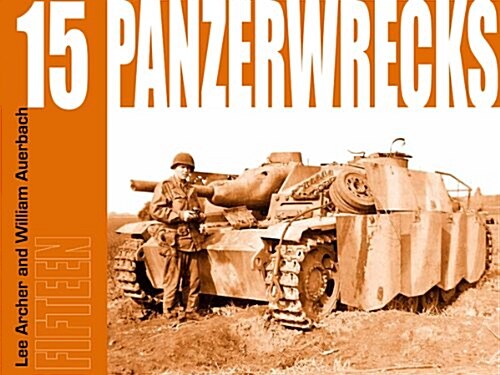 Panzerwrecks 15 - German Armour 1944-45 (Paperback)