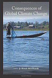 Consequences of Global Climate Change 2014 (Paperback)