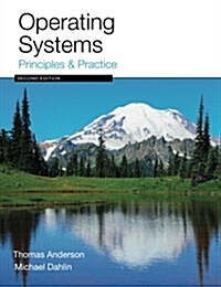 Operating Systems: Principles and Practice (Paperback, 2)