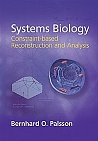 Systems Biology : Constraint-Based Reconstruction and Analysis (Hardcover)