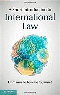 A Short Introduction to International Law (Hardcover)