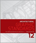 Architectural Graphic Standards (Hardcover, 12, Emrw)