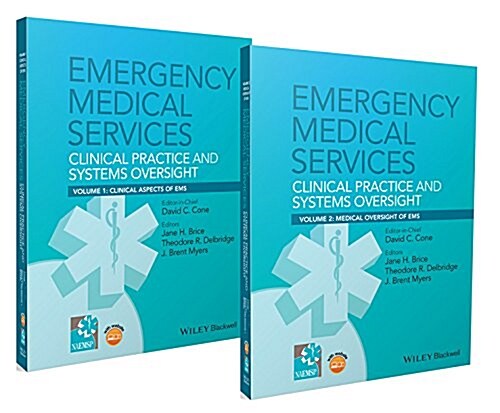 Emergency Medical Services: Clinical Practice and Systems Oversight, 2 Volume Set (Paperback)