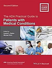 The ADA Practical Guide to Patients with Medical Conditions (Paperback)