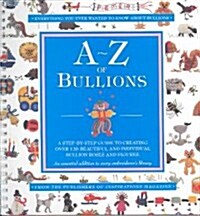 A-Z of Bullions (Paperback)