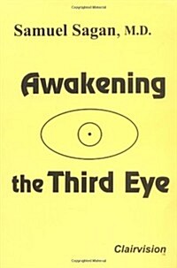 Awakening the Third Eye (Paperback, 2nd)