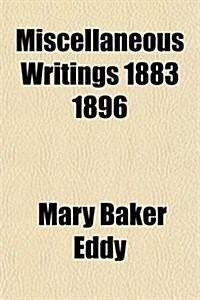 Miscellaneous Writings 1883 1896 (Paperback)