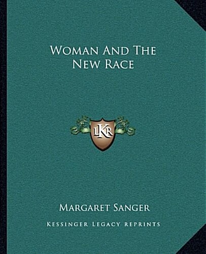 Woman and the New Race (Paperback)
