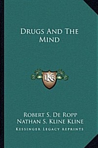 Drugs and the Mind (Paperback)