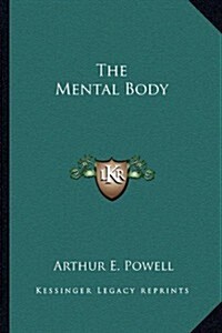 The Mental Body (Paperback)