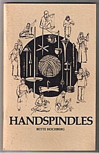 Handspindles (Paperback, Revised)