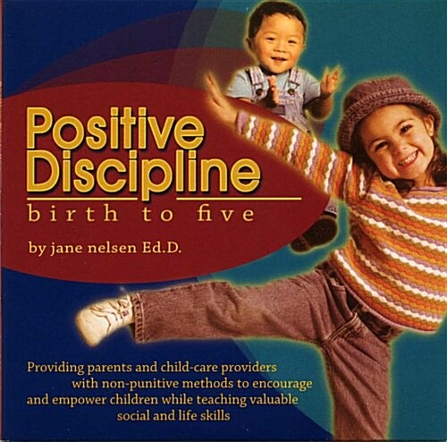 Positive Discipline Birth to Five (Audio CD)