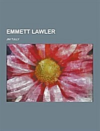 Emmett Lawler (Paperback)