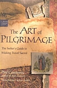 The Art of Pilgrimage (Hardcover)