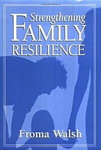 Strengthening Family Resilience (Hardcover, 1ST)