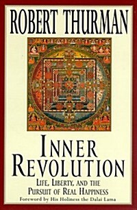 Inner Revolution: Life, Liberty, and the Pursuit of Real Happiness (Hardcover, First Edition)