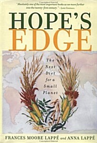 [중고] Hope‘s Edge: The Next Diet for a Small Planet (Hardcover, 1st)