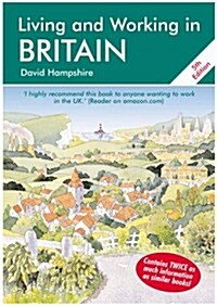 Living and Working in Britain: A Survival Handbook (Living & Working in Britain) (Paperback, 5th)
