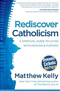 [중고] Rediscover Catholicism (Paperback, Second Edition Revised & Expanded)